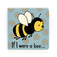 Load image into Gallery viewer, If I Were a Bee Book