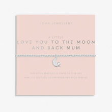 Load image into Gallery viewer, MOTHER'S DAY A LITTLE LOVE YOU TO THE MOON AND BACK MUM Silver Plated Bracelet 17.5cm stretc