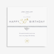 Load image into Gallery viewer, A LITTLE HAPPY 30TH BIRTHDAY silver bracelet