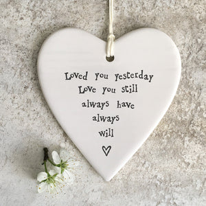 Porcelain round heart - loved you yesterday