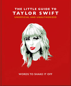 LITTLE GUIDE TO TAYLOR SWIFT