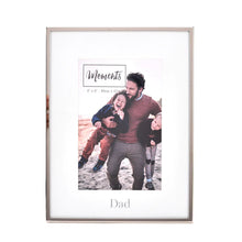Load image into Gallery viewer, Moments Metal Plated with Mount Photo Frame 4&quot; x 6&quot; Dad
