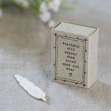 Load image into Gallery viewer, Matchbox - Feathers Will Appear
