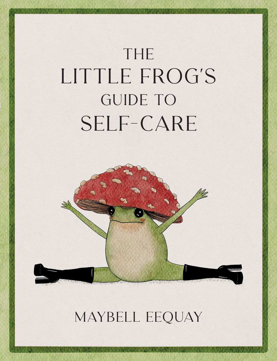 LITTLE FROGS GUIDE TO SELF CARE (HB)