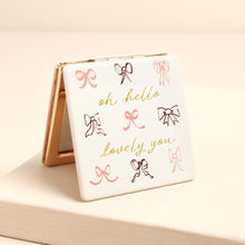 Load image into Gallery viewer, Oh Hello Lovely You Bow Compact Mirror

