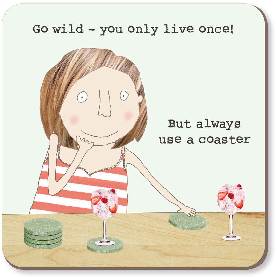 USE A COASTER - Zebra Blush