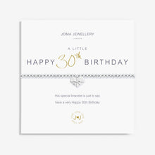 Load image into Gallery viewer, A LITTLE HAPPY 30TH BIRTHDAY silver bracelet
