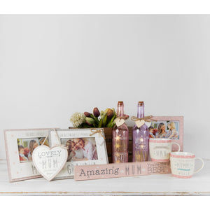 Love Life' Plaque "Amazing Mum You're..."